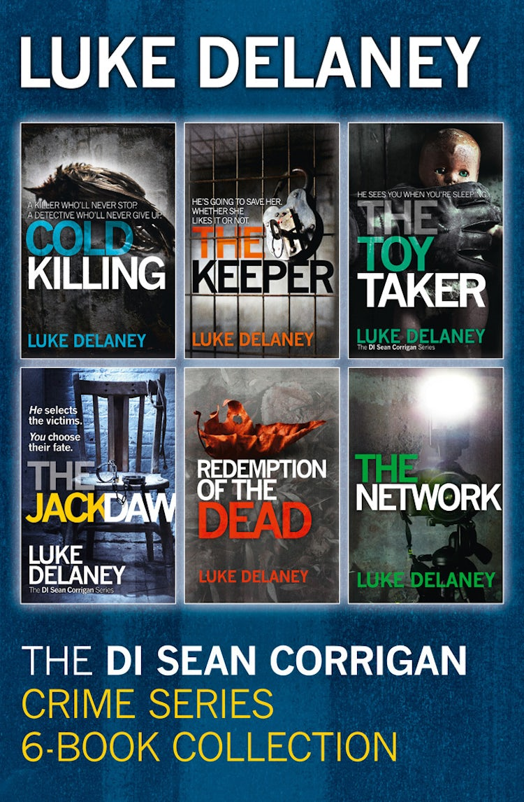Cover image for DI Sean Corrigan Crime Series: 6-Book Collection: Cold Killing, Redemption of the Dead, The Keeper, The Network, The Toy Taker and The Jackdaw, isbn: 9780008162108