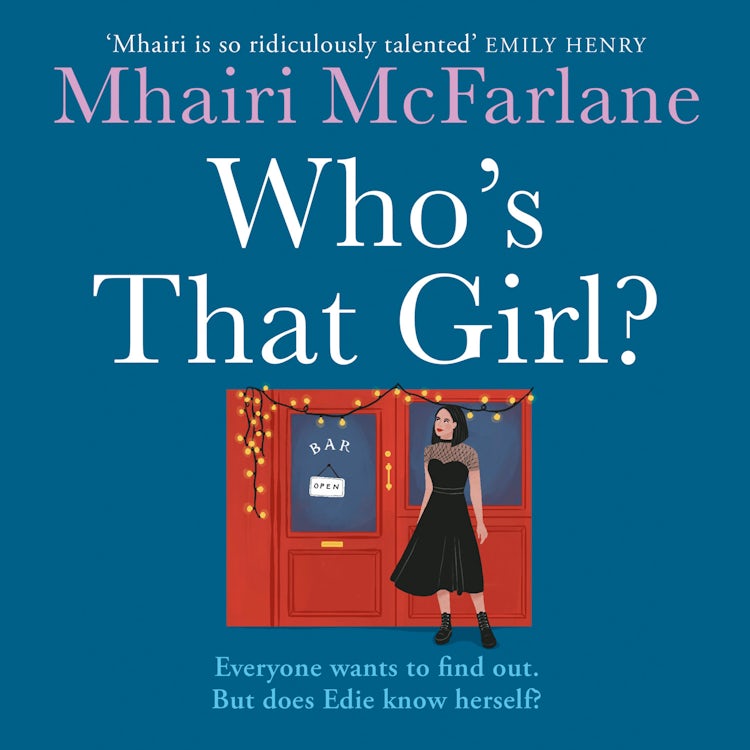 Cover image for Who’s That Girl?: A sparkling laugh-out-loud romcom – the perfect summer read, isbn: 9780008163020