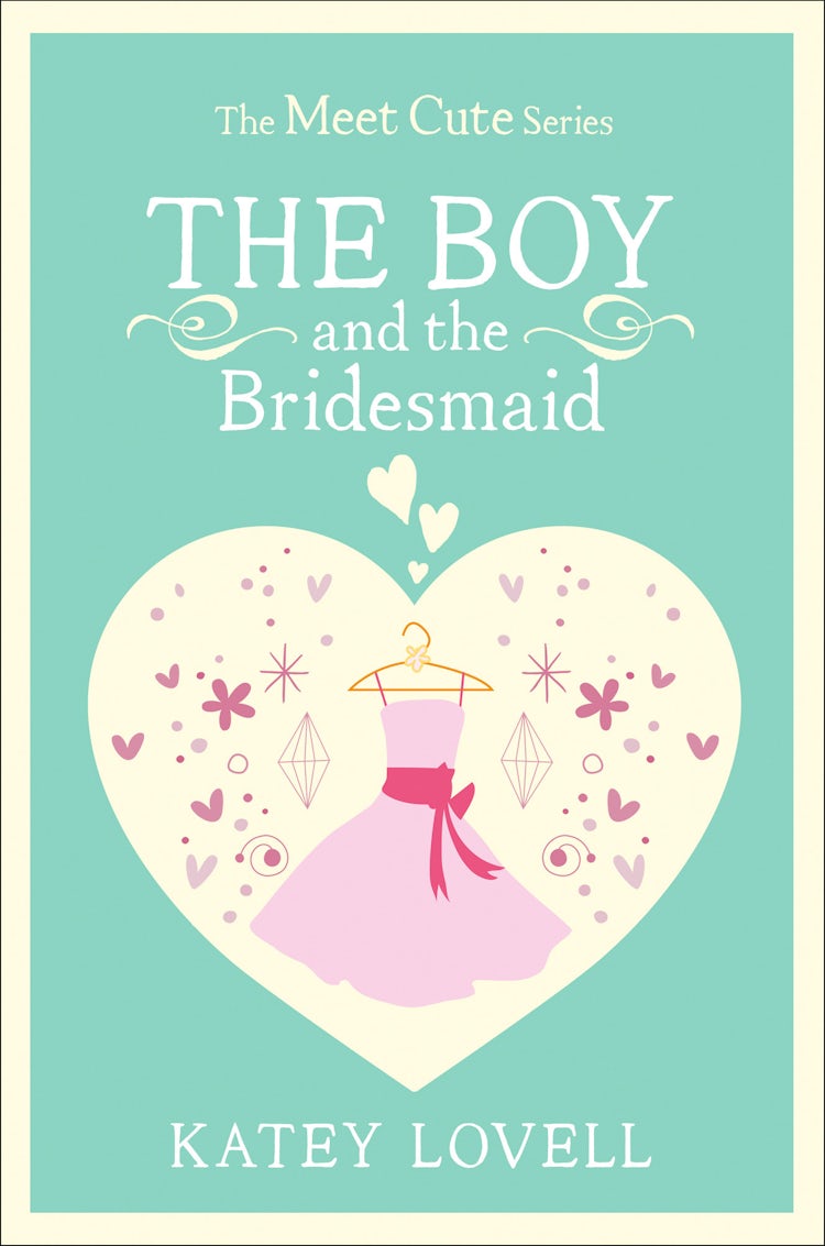 Cover image for The Boy and the Bridesmaid: A Short Story (The Meet Cute), isbn: 9780008166663