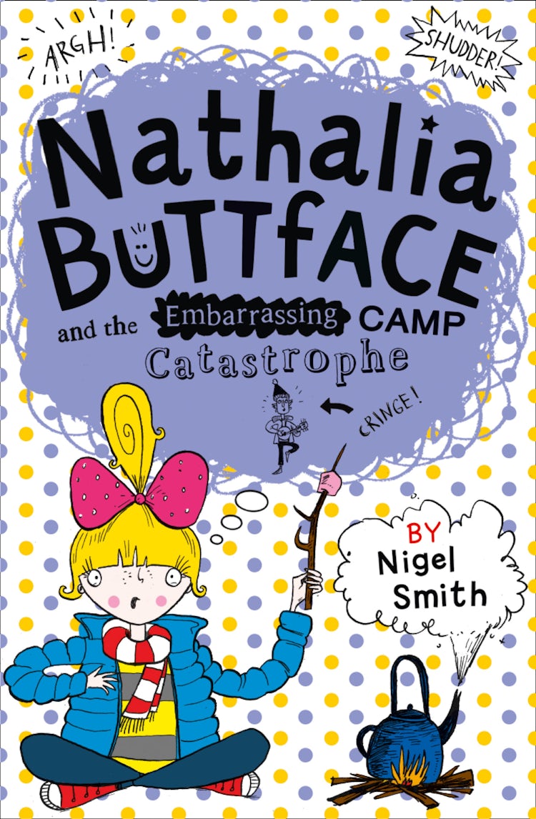 Cover image for Nathalia Buttface and The Embarrassing Camp Catastrophe, isbn: 9780008167127