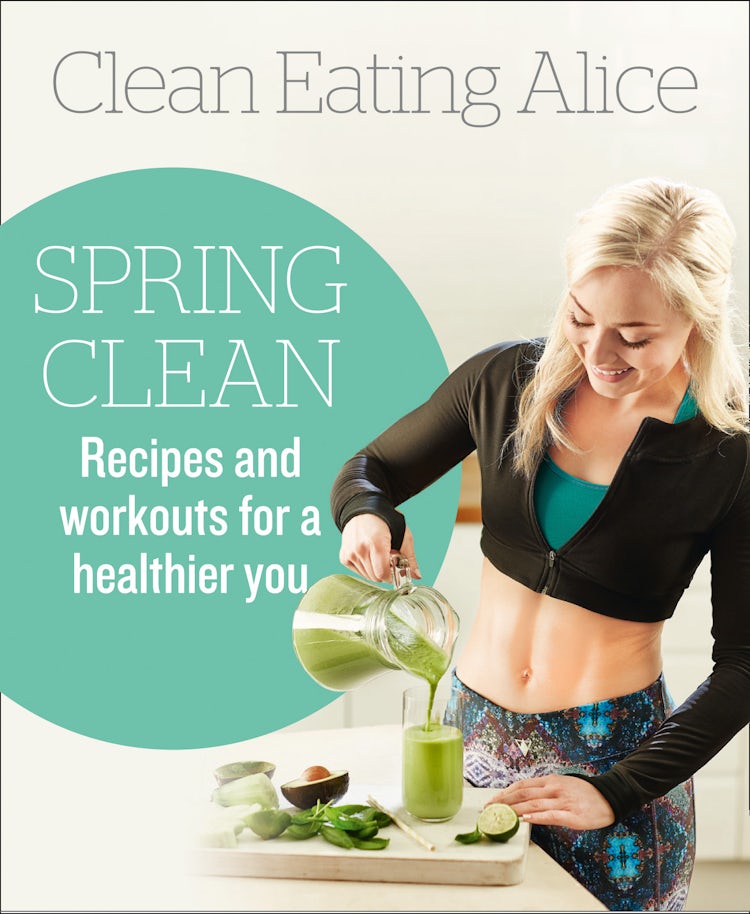 Cover image for Clean Eating Alice Spring Clean: Recipes and Workouts for a Healthier You, isbn: 9780008167196