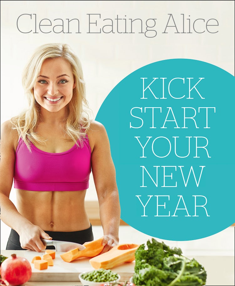Cover image for Sampler: Clean Eating Alice: Kick Start Your New Year, isbn: 9780008168094