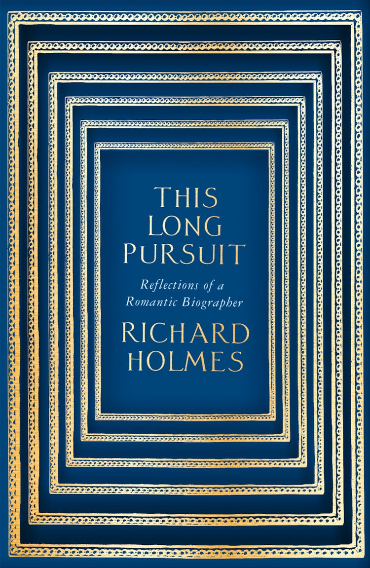 Cover image for This Long Pursuit: Reflections of a Romantic Biographer, isbn: 9780008168711