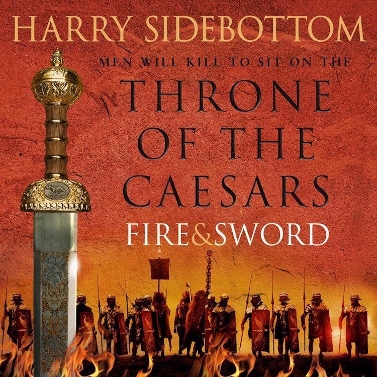 Cover image for Fire and Sword (Throne of the Caesars, Book 3), isbn: 9780008170998