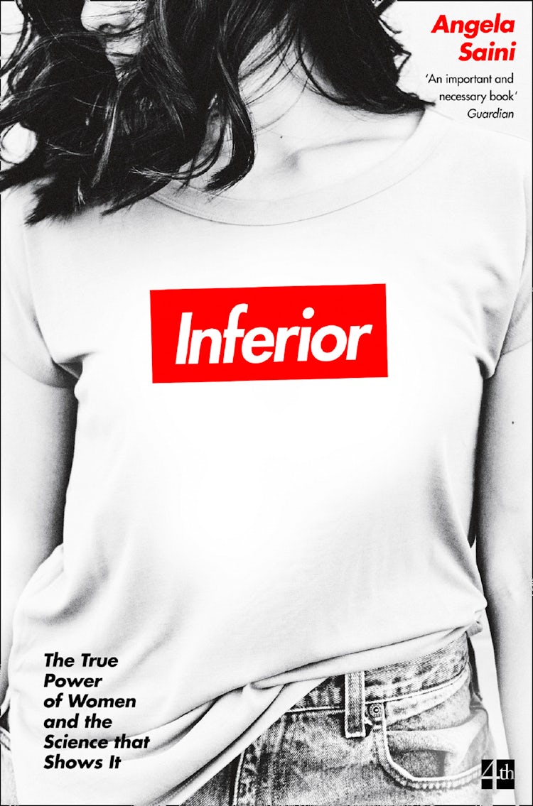 Cover image for Inferior: How Science Got Women Wrong – and the New Research That’s Rewriting The Story, isbn: 9780008172046