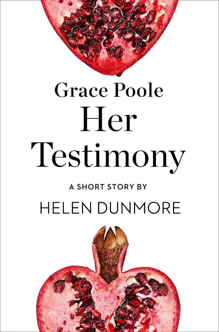 Cover image for Grace Poole Her Testimony: A Short Story from the collection, Reader, I Married Him, isbn: 9780008173333