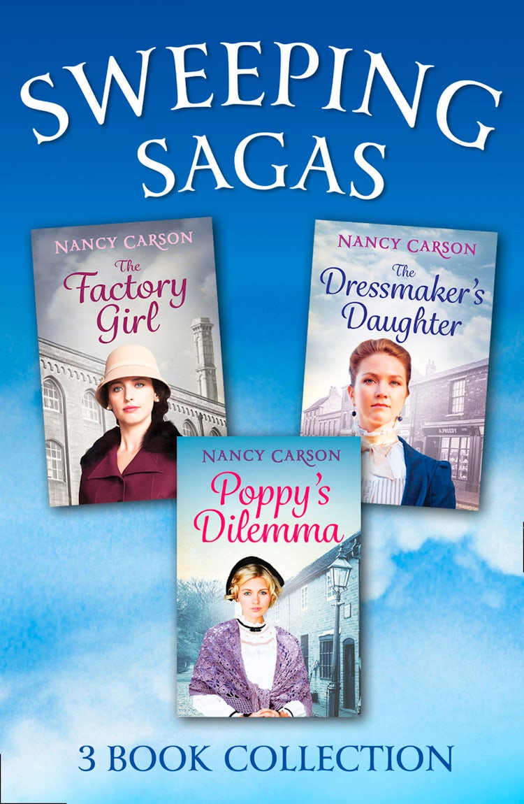 Cover image for The Sweeping Saga Collection: Poppy’s Dilemma, The Dressmaker’s Daughter, The Factory Girl, isbn: 9780008173531