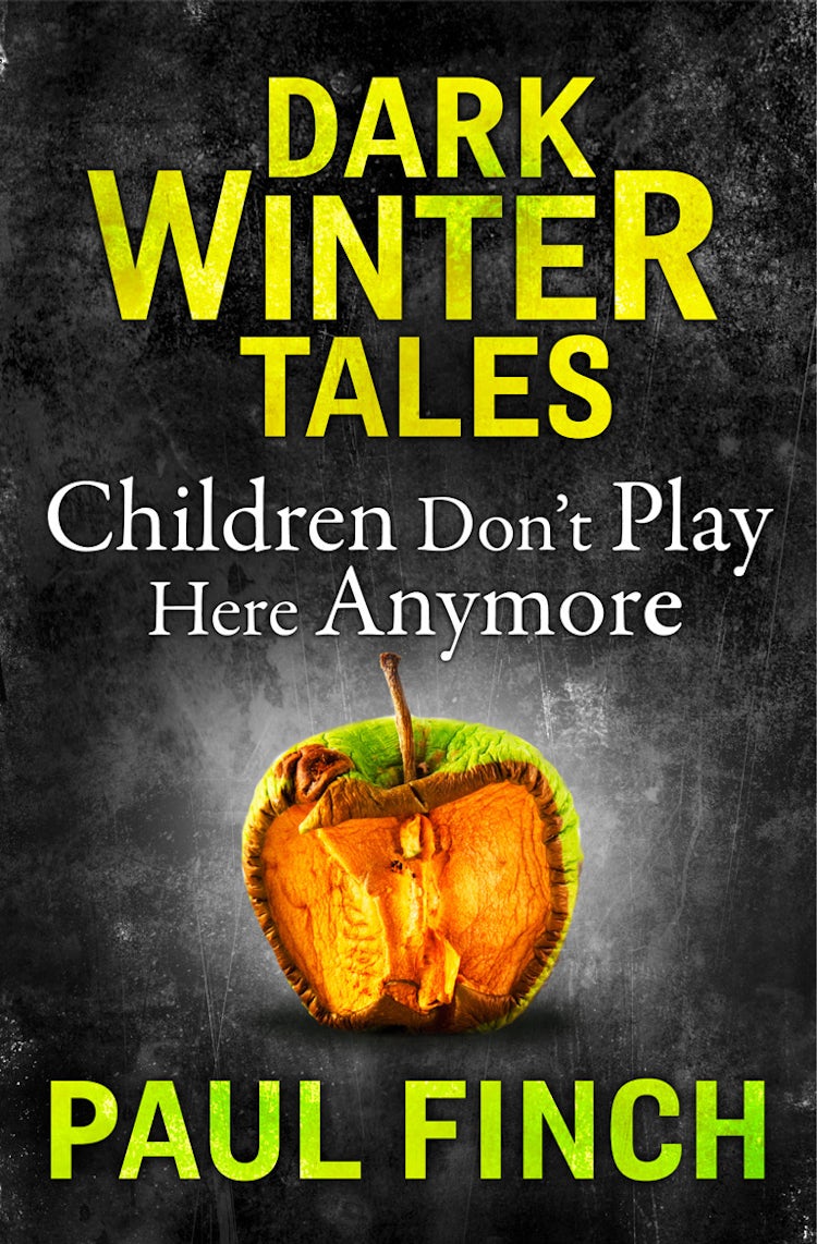 Cover image for Children Don’t Play Here Anymore (Dark Winter Tales), isbn: 9780008173715