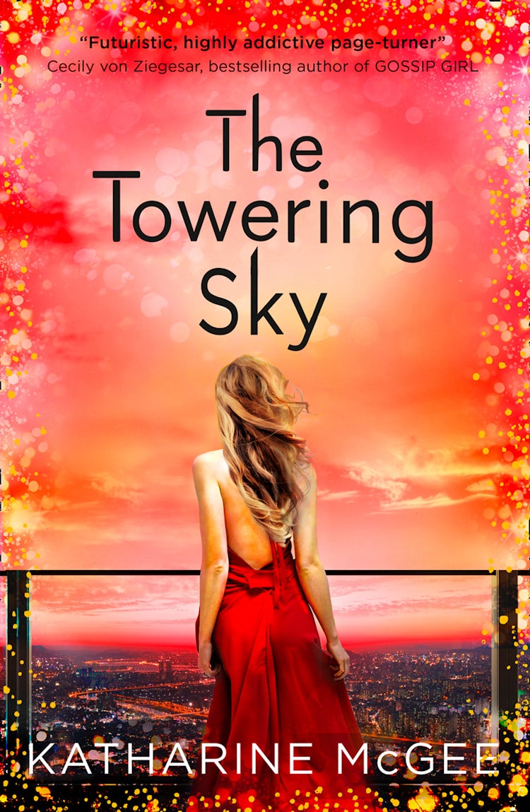 Cover image for The Towering Sky (The Thousandth Floor Book 3), isbn: 9780008179915