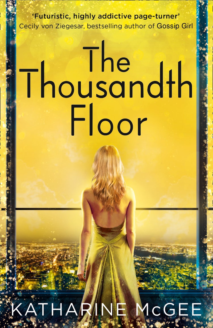 Cover image for The Thousandth Floor (The Thousandth Floor, Book 1), isbn: 9780008179960