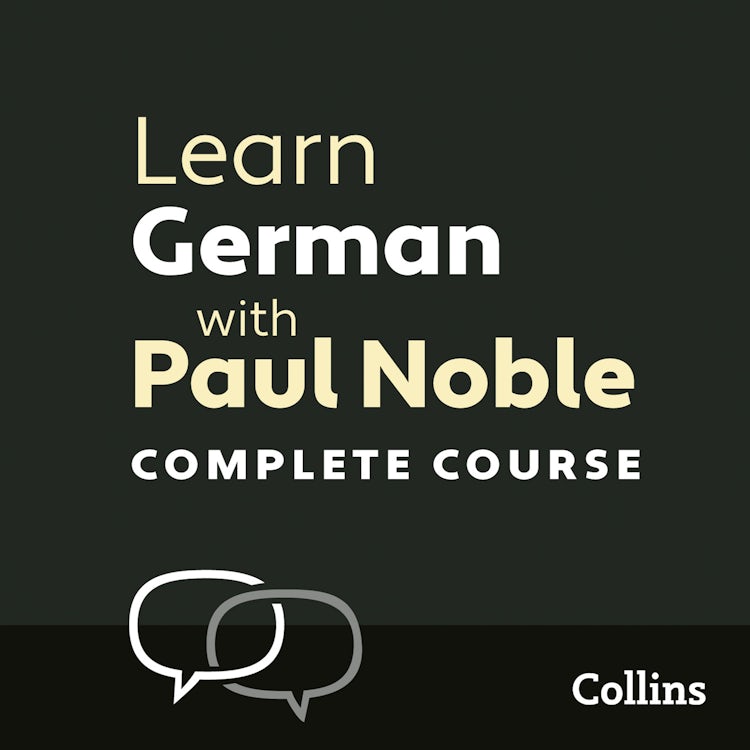 Cover image for Learn German with Paul Noble for Beginners – Complete Course: German Made Easy with Your 1 million-best-selling Personal Language Coach, isbn: 9780008182939