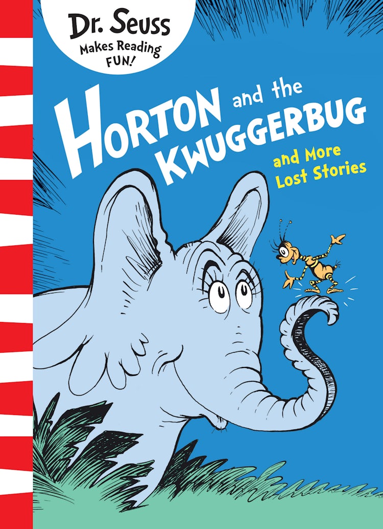 Cover image for Horton And The Kwuggerbug And More Lost Stories, isbn: 9780008183523