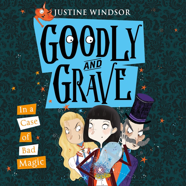 Cover image for Goodly and Grave in a Case of Bad Magic (Goodly and Grave, Book 3), isbn: 9780008183615