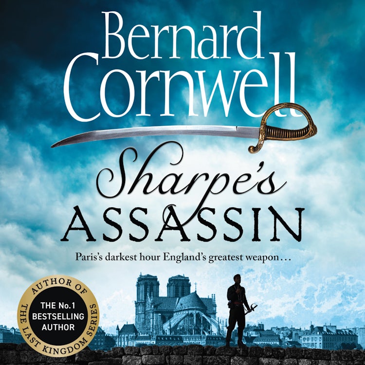 Cover image for Sharpe’s Assassin: Sharpe is back in the gripping, epic new historical novel from the global bestselling author (The Sharpe Series, Book 24), isbn: 9780008184063