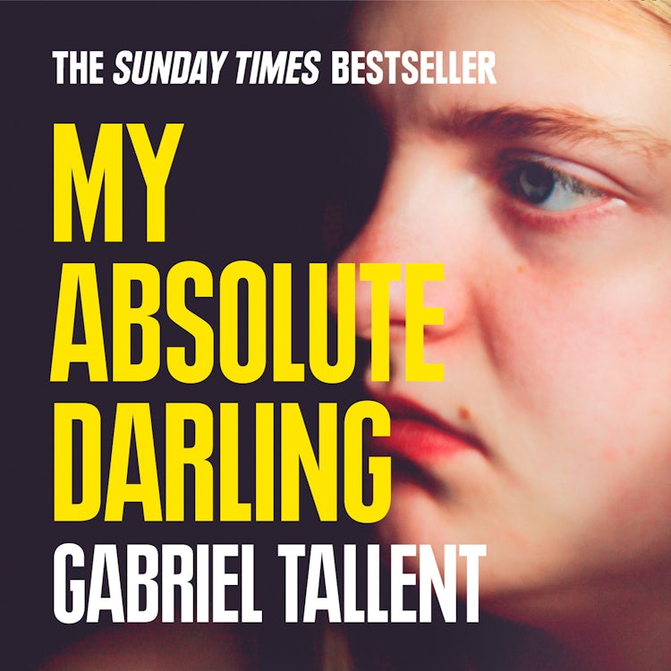 Cover image for My Absolute Darling: The Sunday Times bestseller, isbn: 9780008185251
