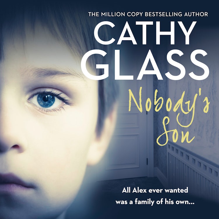 Cover image for Nobody’s Son: All Alex ever wanted was a family of his own, isbn: 9780008187583