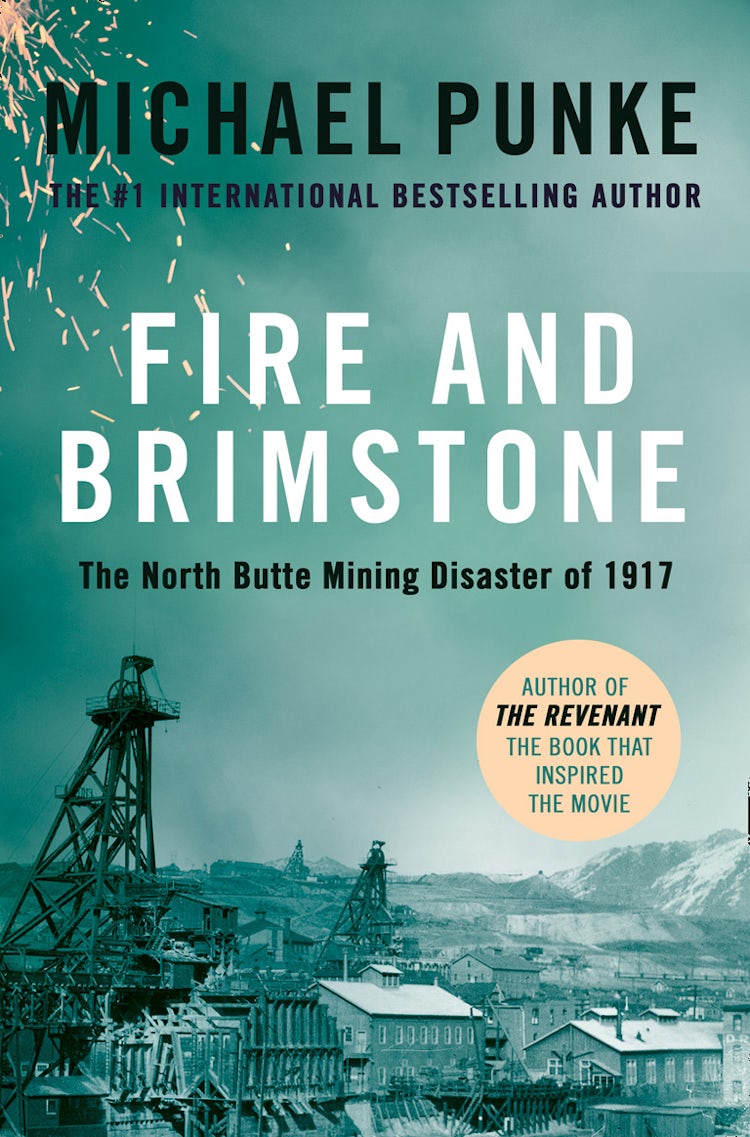 Cover image for Fire and Brimstone: The North Butte Mining Disaster of 1917, isbn: 9780008189310