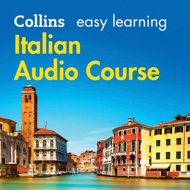 Cover image for Easy Italian Course for Beginners: Learn the basics for everyday conversation (Collins Easy Learning Audio Course), isbn: 9780008189372