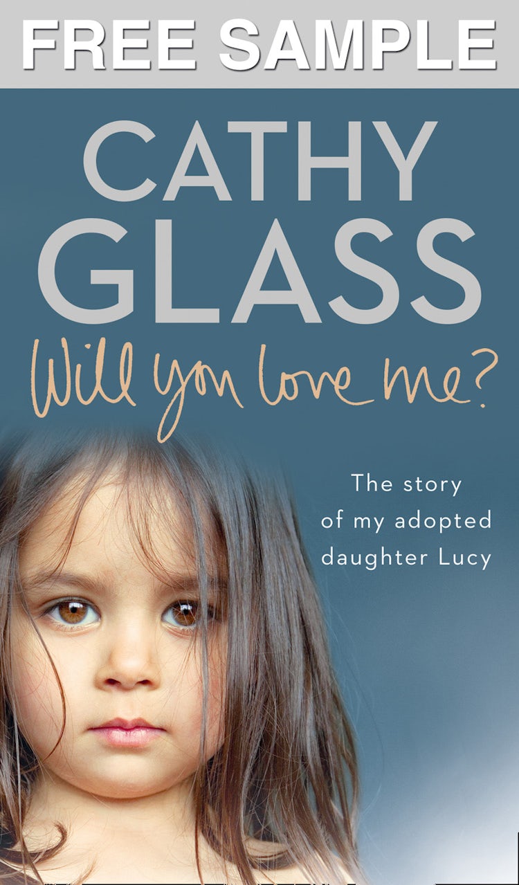 Cover image for Will You Love Me?: Free Sampler: The story of my adopted daughter Lucy, isbn: 9780008189433