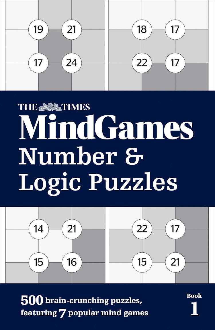Cover image for The Times MindGames Number and Logic Puzzles Book 1: 500 Brain-Crunching Puzzles, Featuring 7 Popular Mind Games, isbn: 9780008190309