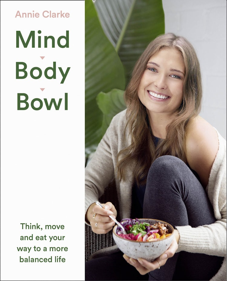 Cover image for Mind Body Bowl: Think, move and eat your way to a more balanced life, isbn: 9780008191122