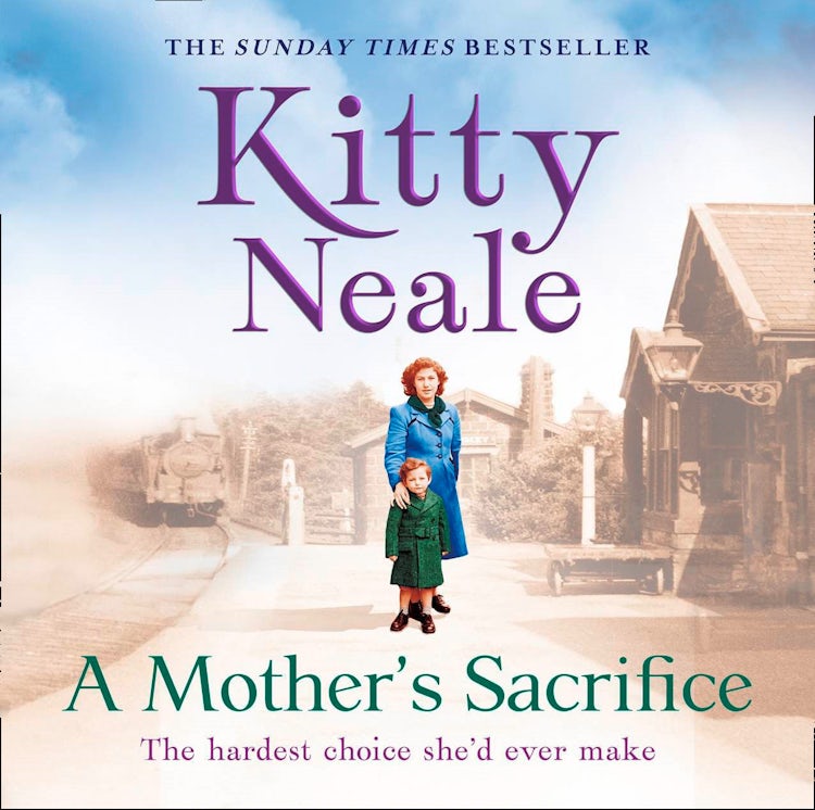 Cover image for A Mother’s Sacrifice: A totally heartbreaking and unputdownable historical family saga from the Sunday Times bestselling author, isbn: 9780008191696