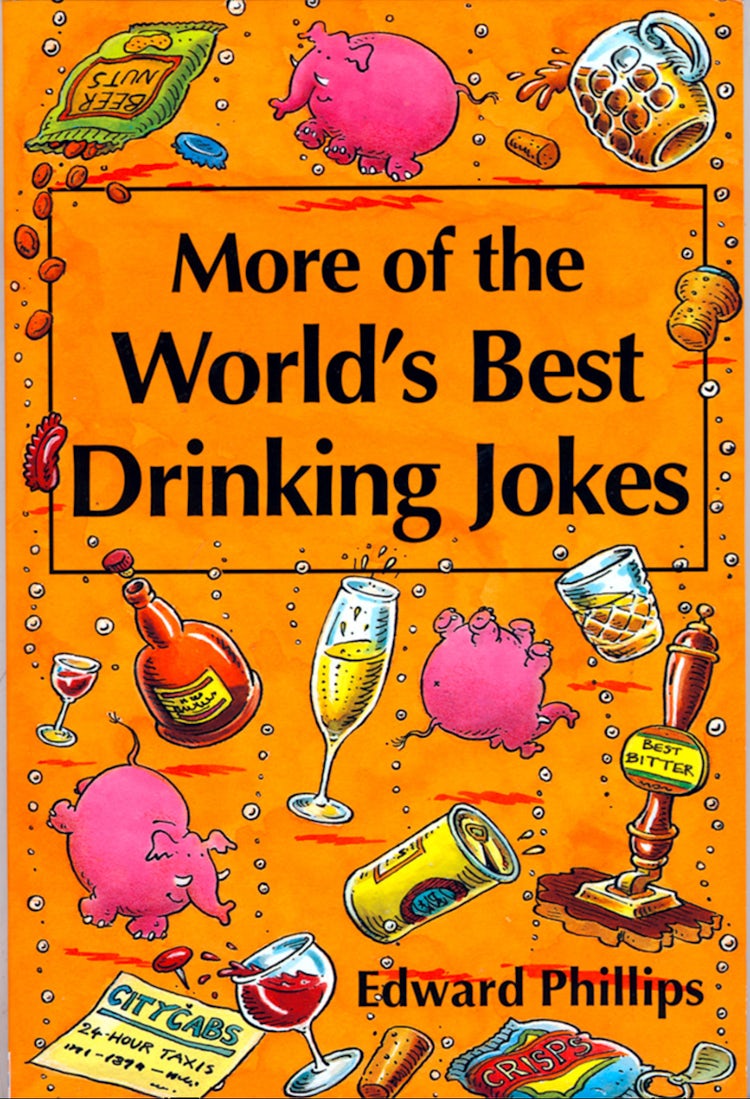 Cover image for More of the World’s Best Drinking Jokes, isbn: 9780008191955