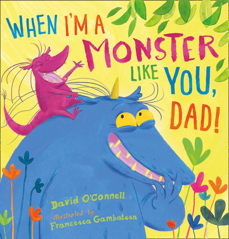 Cover image for When I’m a Monster Like You, Dad, isbn: 9780008192181