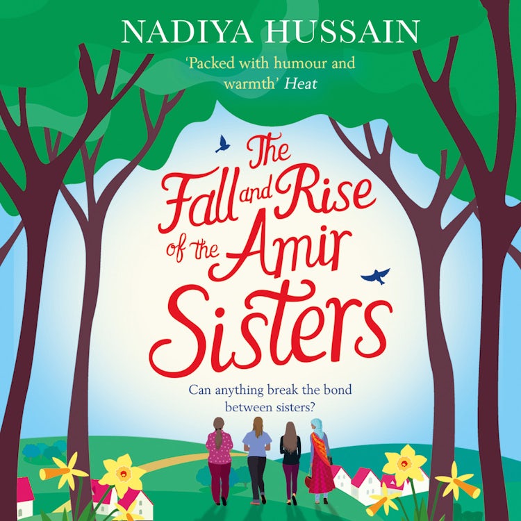 Cover image for The Fall and Rise of the Amir Sisters: A warm-hearted and funny read about love and family from the much-loved winner of GBBO, isbn: 9780008192334