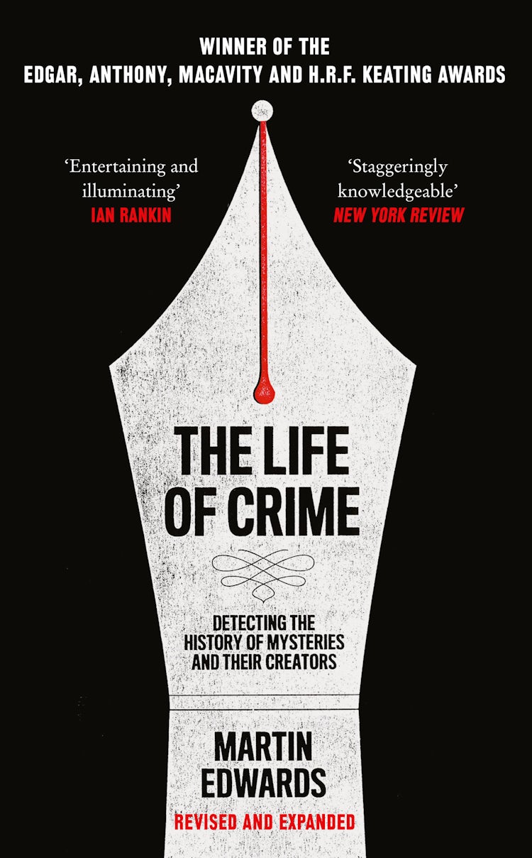 Cover image for The Life of Crime: Detecting the History of Mysteries and their Creators, isbn: 9780008192457