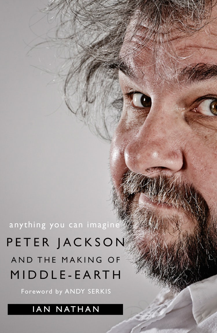 Cover image for Anything You Can Imagine: Peter Jackson And The Making Of Middle-Earth, isbn: 9780008192495