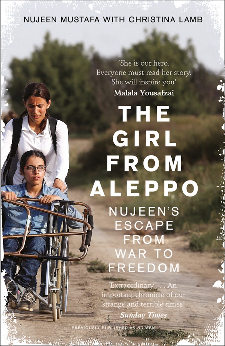Cover image for The Girl From Aleppo: Nujeen’s Escape From War to Freedom, isbn: 9780008192792