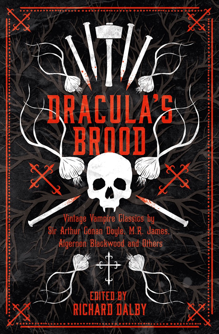 Cover image for Dracula’s Brood: Neglected Vampire Classics by Sir Arthur Conan Doyle, M.R. James, Algernon Blackwood and Others (Collins Chillers), isbn: 9780008194499