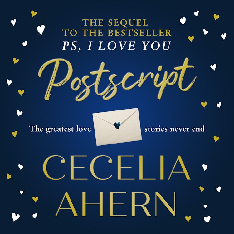 Cover image for Postscript: The emotional and heartwarming sequel to the multi-million copy bestseller PS, I LOVE YOU, isbn: 9780008195120