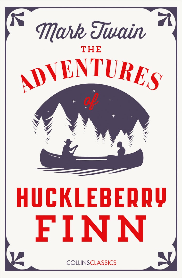 Cover image for Collins Classics - The Adventures of Huckleberry Finn, isbn: 9780008195533