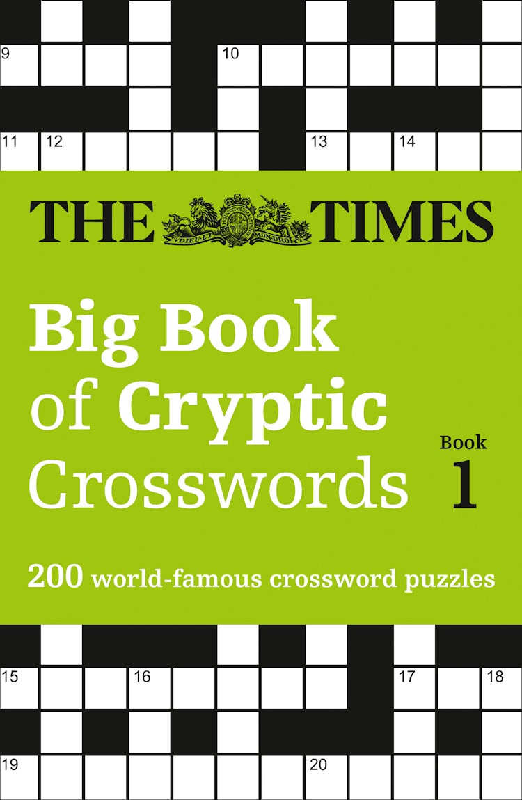 Cover image for The Times Big Book of Cryptic Crosswords Book 1: 200 World-Famous Crossword Puzzles, isbn: 9780008195731