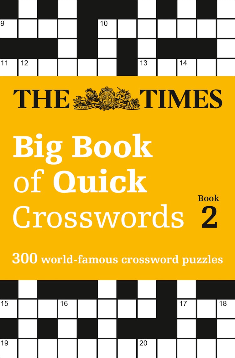 Cover image for The Times Big Book Of Quick Crosswords Book 2: 300 World-Famous Crossword Puzzles, isbn: 9780008195779