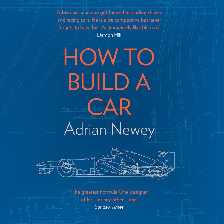 Cover image for How to Build a Car: The Autobiography of the World’s Greatest Formula 1 Designer, isbn: 9780008196820