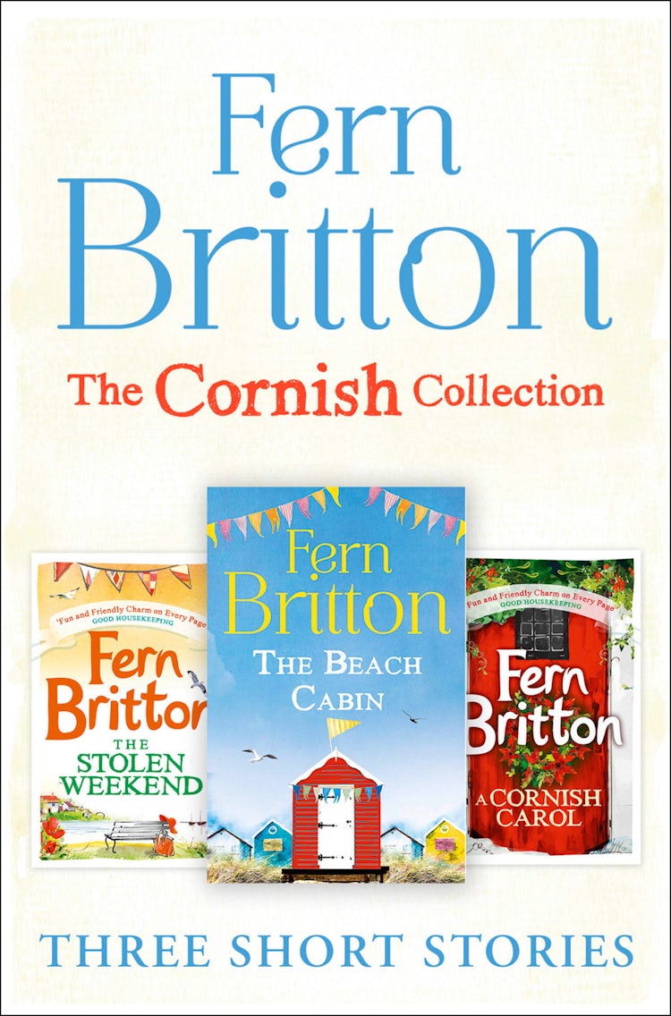 Cover image for Fern Britton Short Story Collection: The Stolen Weekend, A Cornish Carol, The Beach Cabin, isbn: 9780008200190