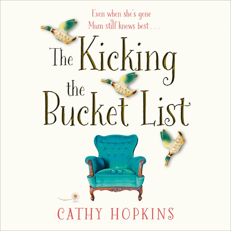 Cover image for The Kicking the Bucket List: A funny and feel-good bestseller – the perfect uplifting read for 2021, isbn: 9780008200695