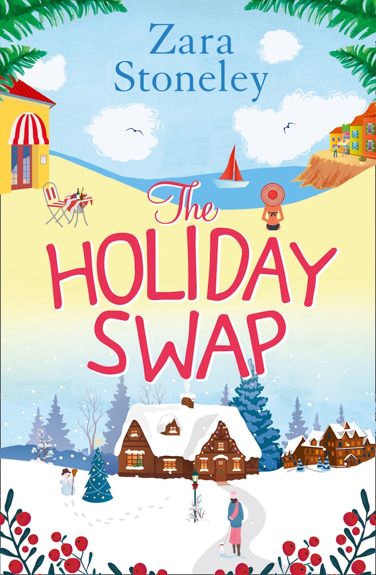 Cover image for The Holiday Swap (The Zara Stoneley Romantic Comedy Collection, Book 1), isbn: 9780008201722