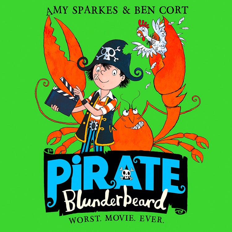 Cover image for Pirate Blunderbeard: Worst. Movie. Ever. (Pirate Blunderbeard, Book 4), isbn: 9780008201999