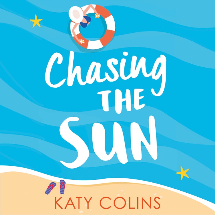 Cover image for Chasing the Sun: The laugh-out-loud fun summer romance to escape with, isbn: 9780008202217