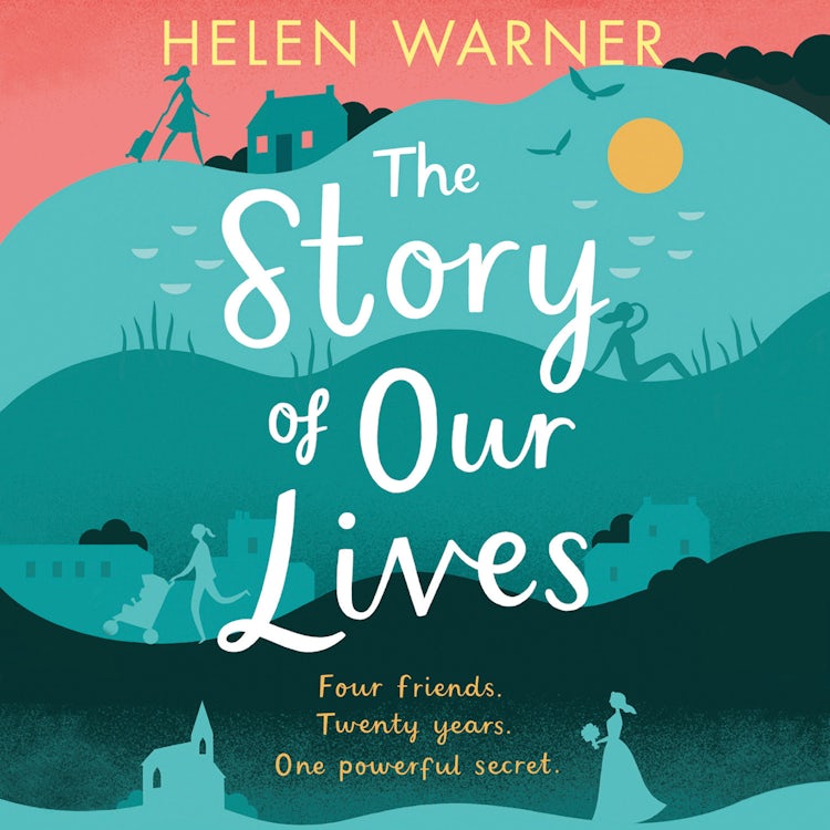 Cover image for The Story of Our Lives: A heart-warming story of friendship, isbn: 9780008202644