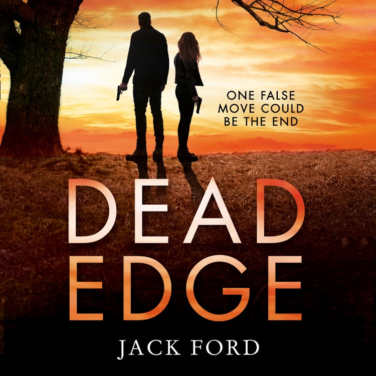 Cover image for Dead Edge: The gripping political thriller for fans of Lee Child, isbn: 9780008204570