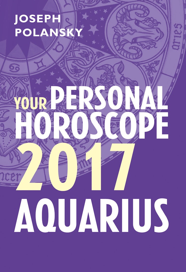 Cover image for Aquarius 2017: Your Personal Horoscope, isbn: 9780008205386