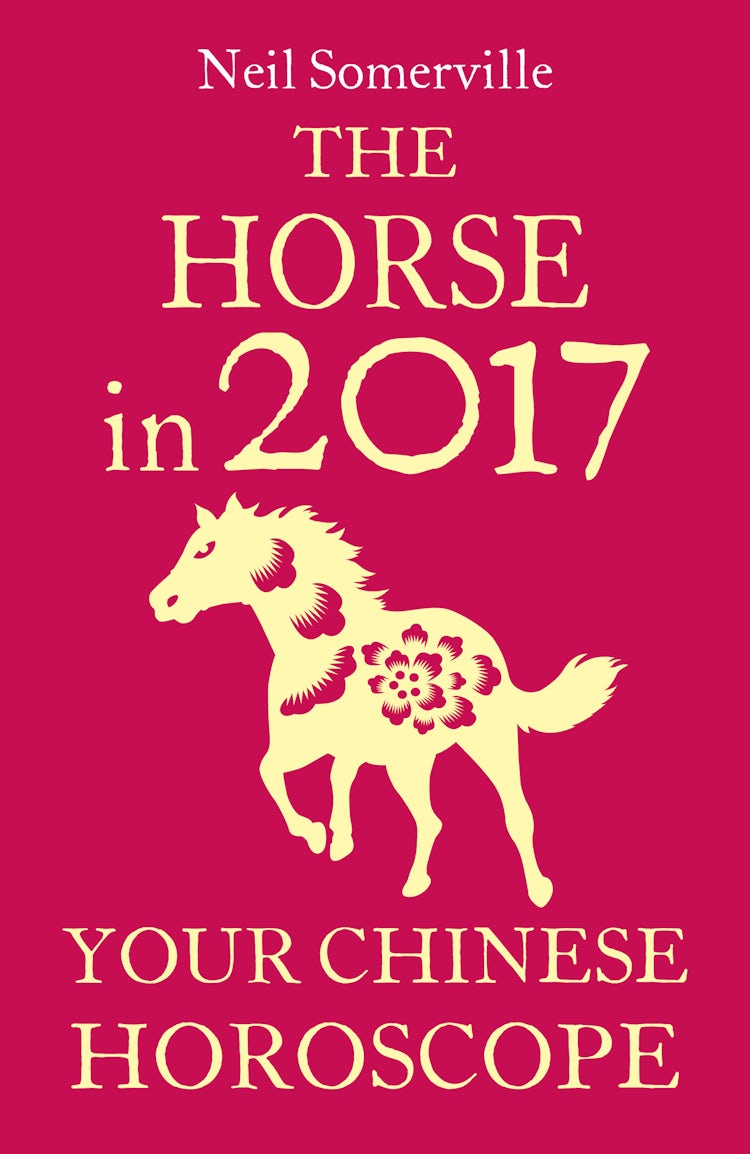 Cover image for The Horse in 2017: Your Chinese Horoscope, isbn: 9780008205461