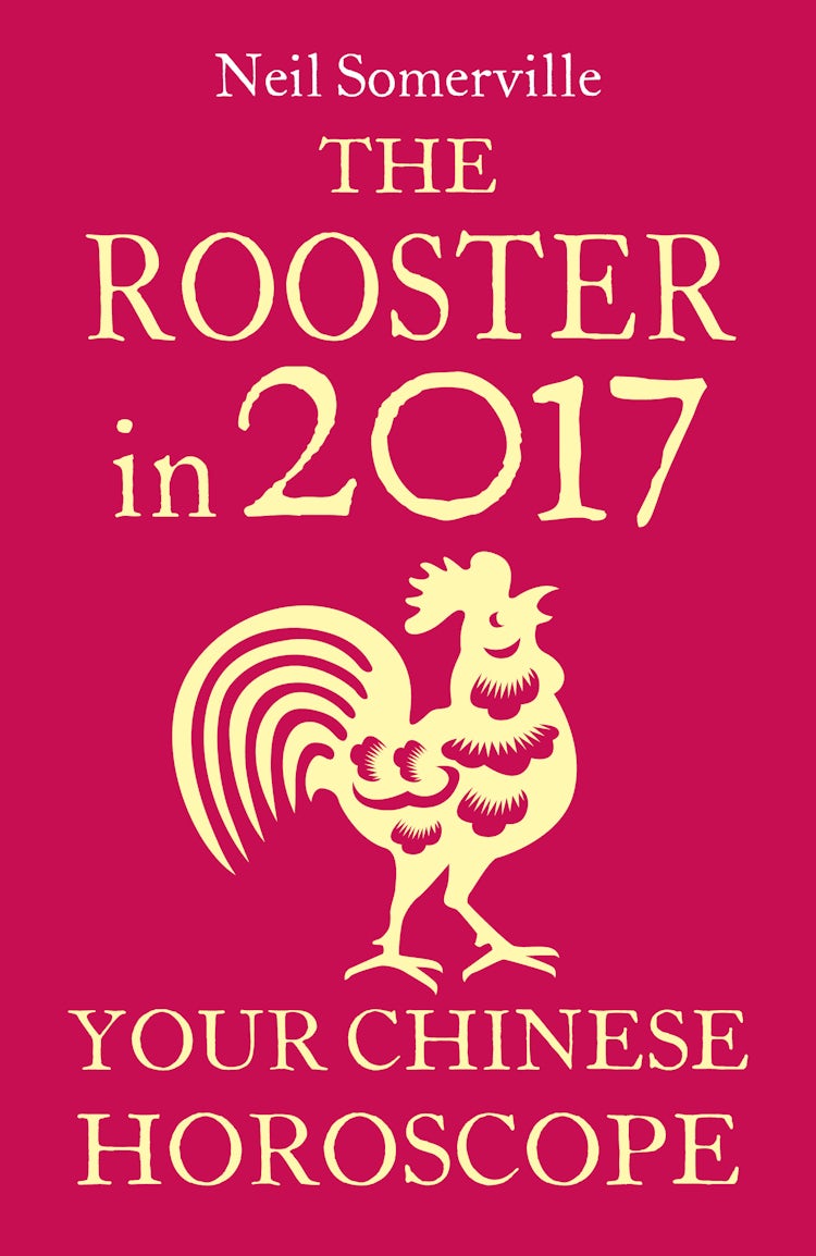 Cover image for The Rooster in 2017: Your Chinese Horoscope, isbn: 9780008205492
