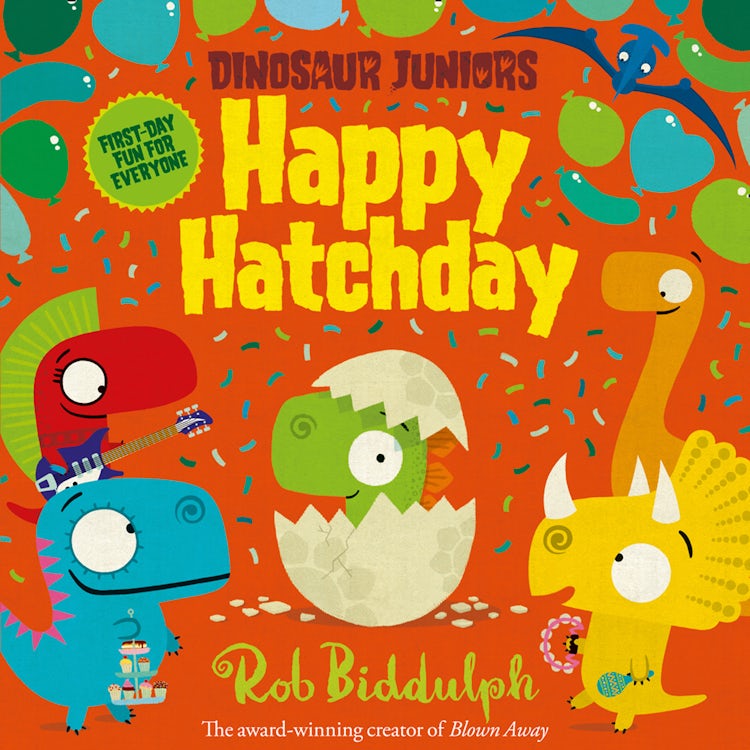 Cover image for Happy Hatchday (Dinosaur Juniors Book 1), isbn: 9780008207434