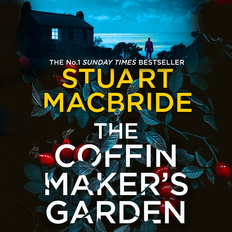 Cover image for The Coffinmaker’s Garden: From the No. 1 Sunday Times best selling crime author comes his latest gripping new suspense thriller, isbn: 9780008208356